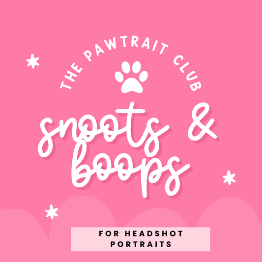 Pawtrait Club - Snoots & Boops